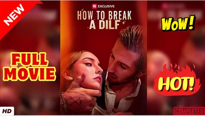 ♥️🌟 How to Break a DILF dailymotion