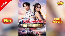 The Guardian She Never Saw - Full Movie