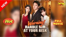 Warning! Handle Him At Your Risk - Full Movie