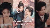 【 Scandalously Yours】 Newest Chinese Drama 2025 #chinesedrama  #producer #shortdrama2025