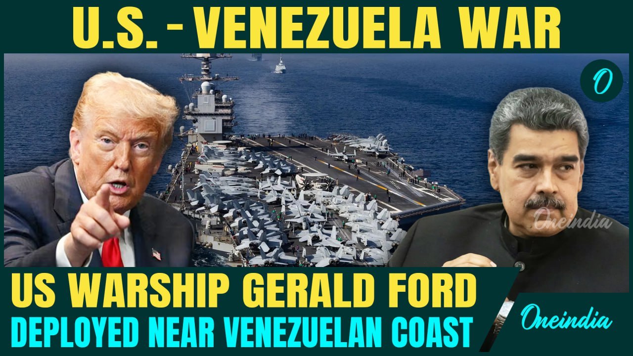 U.S-Venezuela War BREAKING: Trump DEPLOYS Warship USS Gerald Ford Near Venezuela | Maduro SHOCKED