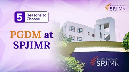 5 Reasons Why SPJIMR’s PGDM is a Top Choice for Future Leaders