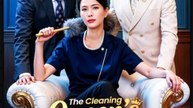 The Cleaning Queen's Comeback Chinese Drama - English Sub