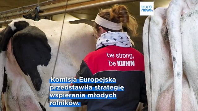 Komisja Europejska przedstawia plan, który ma zachęcić więcej młodych ludzi do pracy w rolnictwie