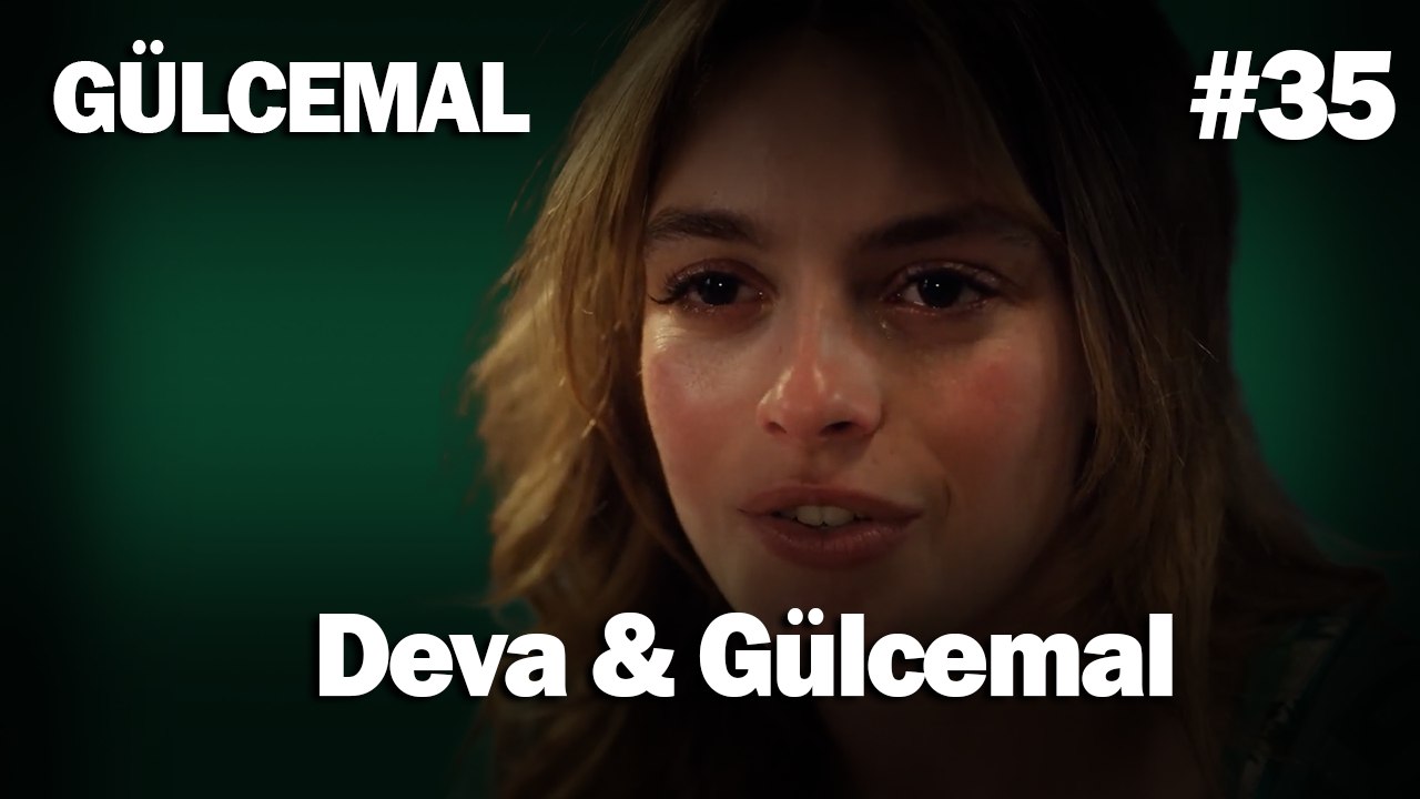 Gülcemal & Deva: Unutulmaz Sahneler #35