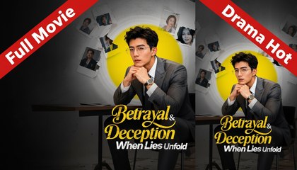 Betrayal & Deception When Lies Unfold