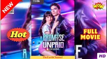 Unpaid- A Promise Full Movies English Sub