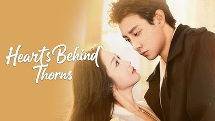 Hearts Behind Thorns (2025) - FULL [Eng Sub]