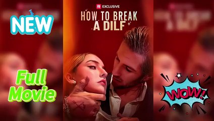 how to break a dilf dailymotion