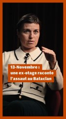 Bataclan : une ex-otage raconte l'assaut qui l'a sauvée, le 13 novembre 2015