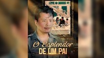 O Esplendor de um Pai (Dublado)
