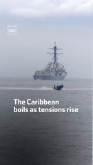 The Caribbean  boils as tensions rise