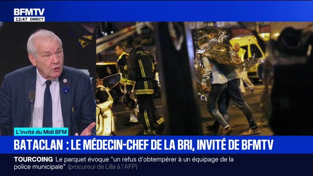 La seule chose que je me suis dit, c'est : qu'est-ce que je vais faire ? : le médecin-chef de la BRI présent dans la colonne d'intervention le 13 novembre 2015 témoigne sur BFMTV