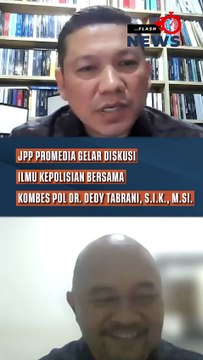 JPP Promedia Gelar Diskusi Ilmu Kepolisian bersama Kombes Pol Dr. Dedy Tabrani S.I.K., M.Si.
