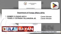 PBBM, isinumite na sa CA ang ad interim appointment  ng ilang opisyal ng DFA