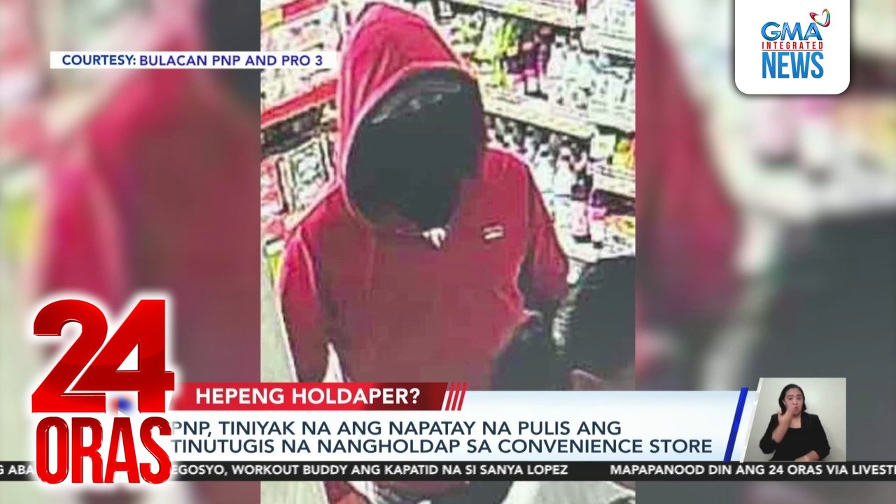 PNP, tiniyak na ang napatay na pulis ang tinutugis na nangholdap sa convenience store | 24 Oras
