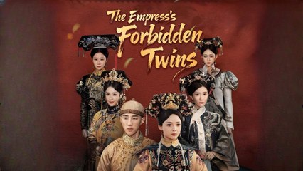 The Empress’s Forbidden Twins – FULL HD MOVIE [Eng Sub]