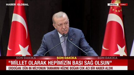 Cumhurbaşkanı Erdoğan: 19 şehidimizin naaşına ulaştık