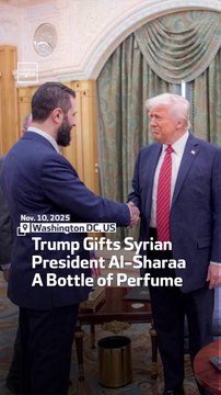 Trump Gifts Syrian President Al-Sharaa A Bottle of Perfume