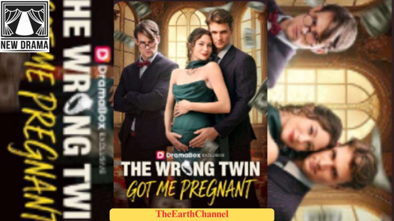 The Wrong Twin Got Me Pregnant dailymotion 2025 - video Dailymotion