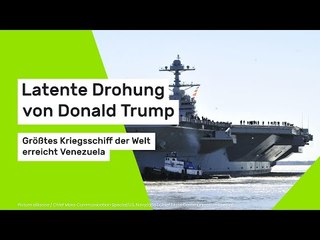 Latente Drohung von Donald Trump: Größtes Kriegsschiff der Welt erreicht Venezuela
