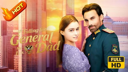 Falling For My Ex's General Dad | Full Movie HD - SweetRomance Romantic Love Drama ShortFilms