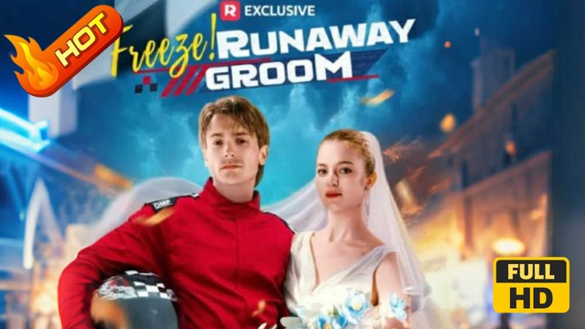 Freeze! Runaway Groom | Full Movie HD - Romance Sweet Romance Modern Emotional Heartfelt Inspiring Looking-for-Love Romantic USA Hospital Pool Villa Wedding Contemporary All Ages Billionaire Protective Husband Strong-Willed Contract Lovers Love After Marr
