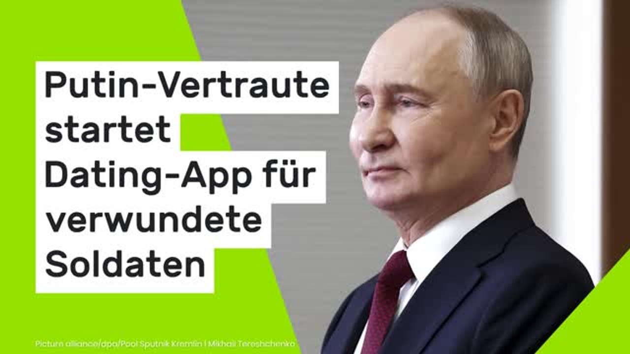 Wladimir Putin: Putin-Vertraute startet Dating-App für verwundete Soldaten