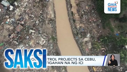 Flood control projects sa Cebu, pinaiimbestigahan na ng ICI | Saksi