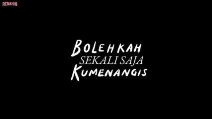 Bolehkah Sekali Saja Kumenangis ( 2024 ) Indonesia / Drama