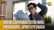 Jovens capixabas estão mais endividados, aponta pesquisa