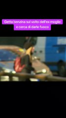 Getta benzina sul volto dell'ex-moglie e cerca di darle fuoco