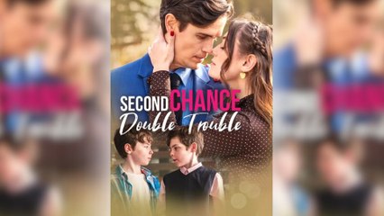 Second Chance Double Trouble (2025) - Full HD Movie