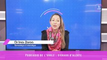 Psoriasis de l’ongle : des signaux d’alerte à connaître – Dr Inès Zaraa