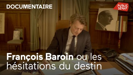 François Baroin ou les hésitations du destin