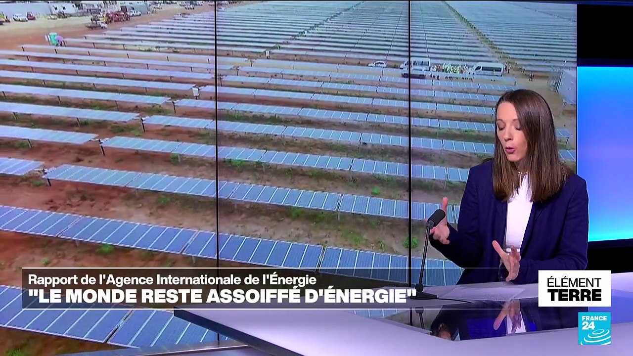 "Le monde est toujours assoiffé d'énergie", prévient l'AIE dans son rapport annuel