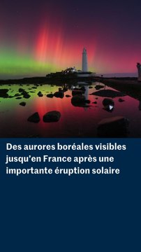 Des aurores boréales visibles jusqu’en France après une importante éruption solaire