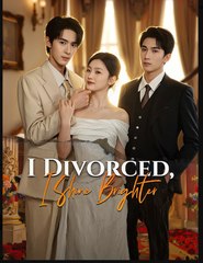 I Divorced I Shine Brighter (NEW) - FULL [Eng Sub]