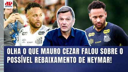 "PREPAREM-SE! Se o SANTOS for REBAIXADO com o NEYMAR..." OLHA o que MAURO CEZAR FALOU!