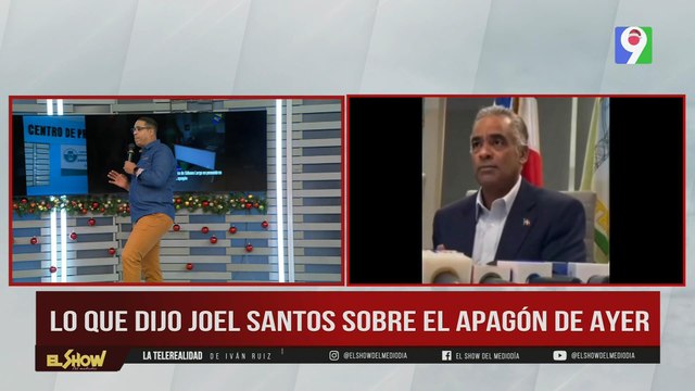Joel Santos se refirió al apagón de ayer | ESM