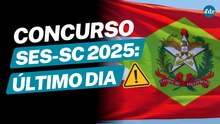 Concurso Secretaria de Estado da Saúde de Santa Catarina 2025: EDITAL