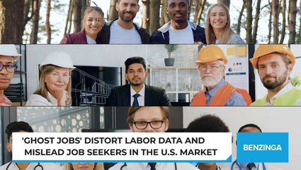 'Ghost Jobs' Distort Labor Data And Mislead Job Seekers In The U.S. Market