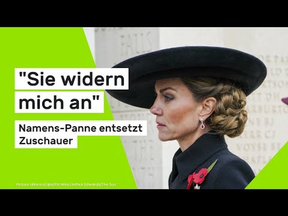 Prinzessin Kate: 'Sie widern mich an' - Namens-Panne entsetzt Zuschauer