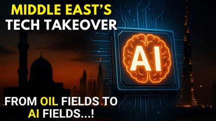 From Oil to AI: How the Middle East Is Reinventing Itself