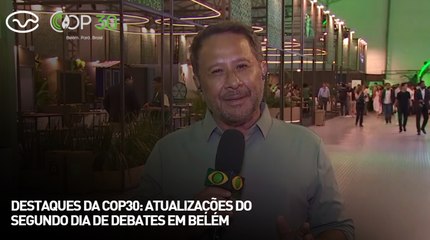 Destaques da COP30: atualizações do segundo dia de debates em Belém