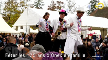 Sujet: Fêter les 175 ans d'Onex en famille !