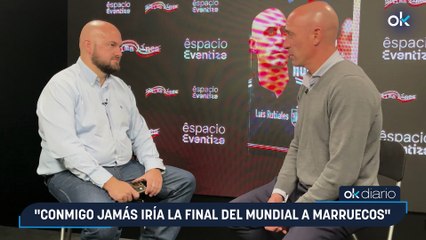 Luis Rubiales: "Conmigo jamás iría la final del Mundial a Marruecos"