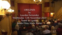 ORIGENES. By LOURDES FERNANDEZ. Live from Sands Films