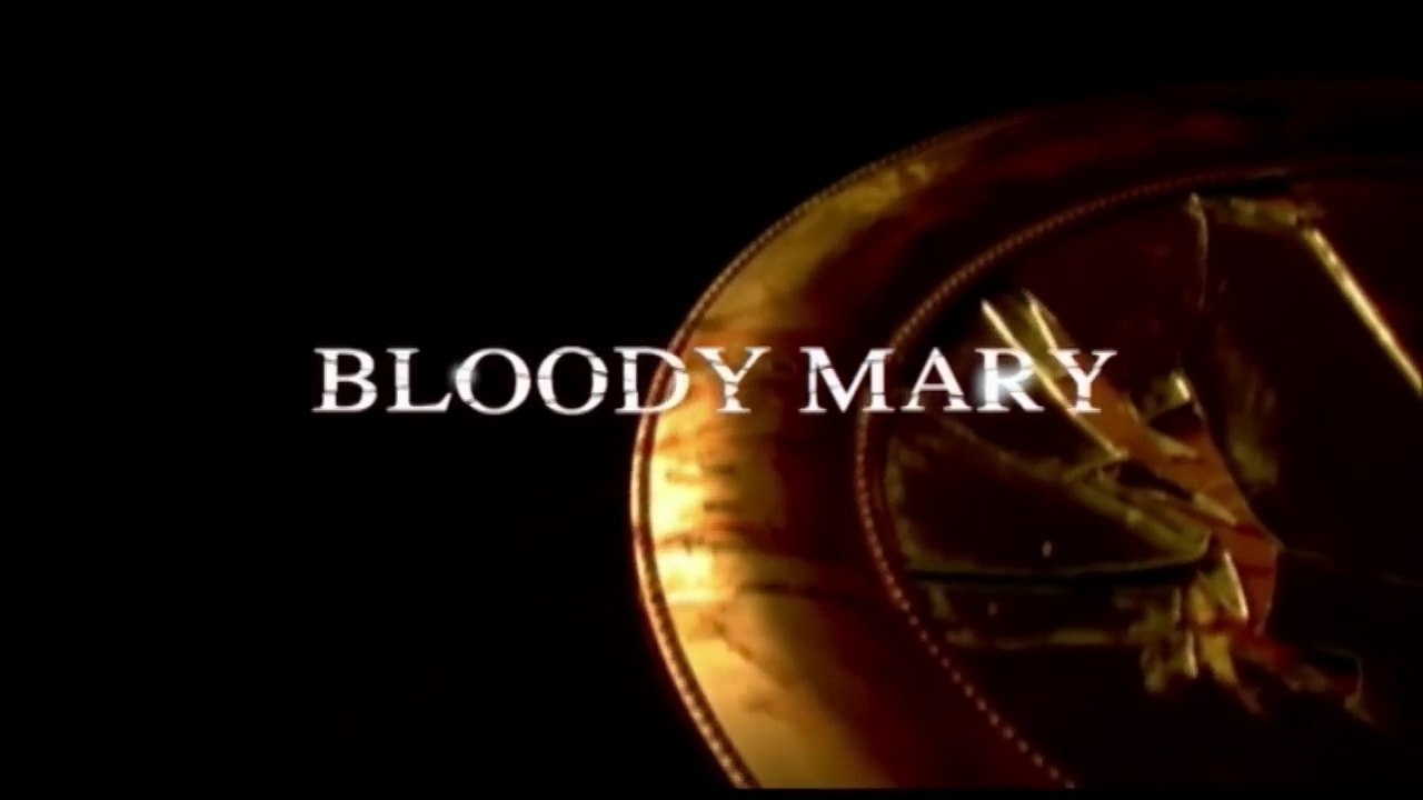 Bloody Mary The Legend Returns