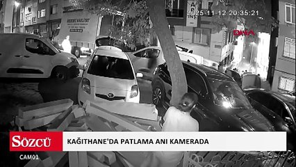 Kağıthane'de patlama anı güvenlik kamerasında!